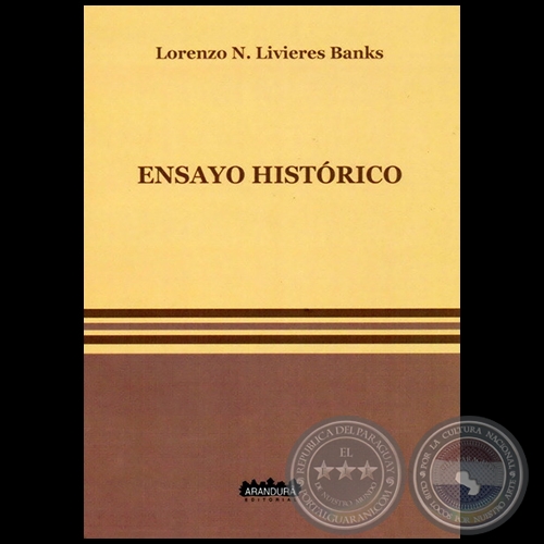 ENSAYO HISTÓRICO - Autor: LORENZO N. LIVIERES BANKS - Año 2012